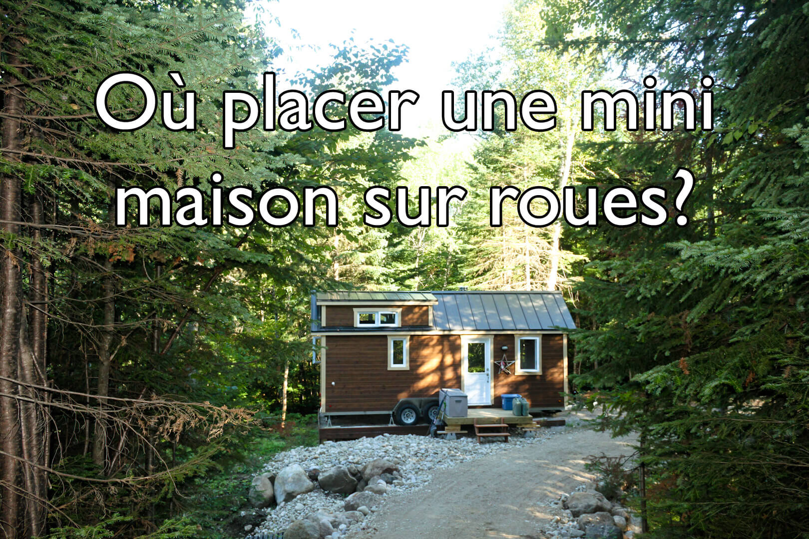 La construction de mini-maisons au Québec est-elle trop règlementée?
